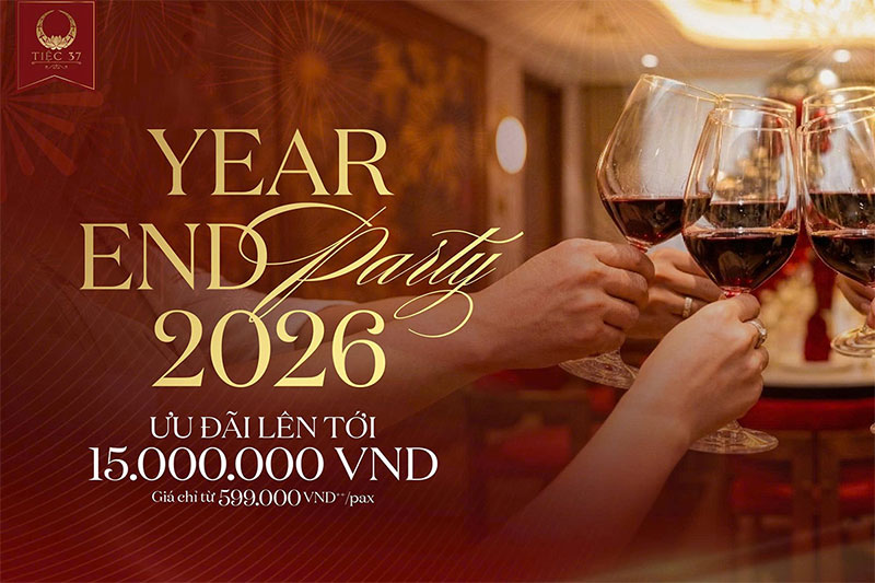 Year End Party 2026 | Ưu đãi tiệc cuối năm lên đến 15 triệu đồng